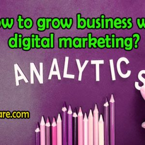 How-to-grow-business-with-digital-marketing